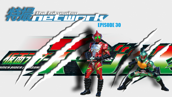 Tokunet Podcast 30 Kamen Rider Amazons The Tokusatsu Network